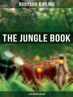 cover image of The Jungle Book (Illustrated Edition)
